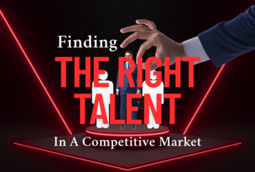 Finding the Right Talent